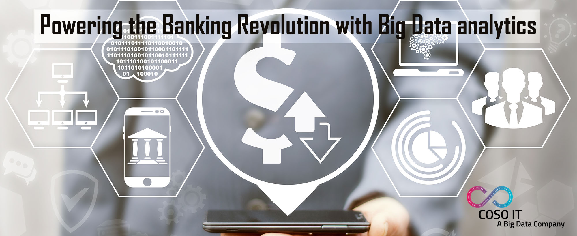 Big Data in Banking Industry